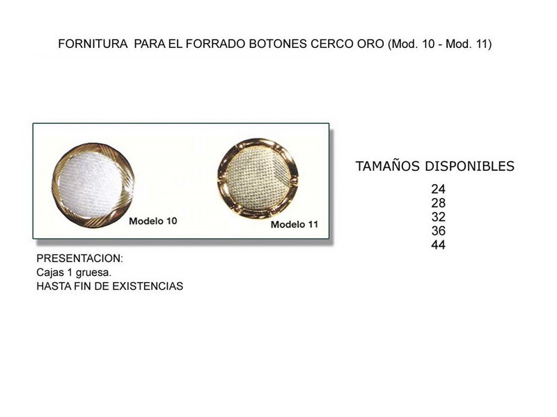 Fornitura forrado botones cerco oro