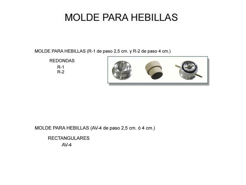 Molde para hebillas redondas y rectangulares