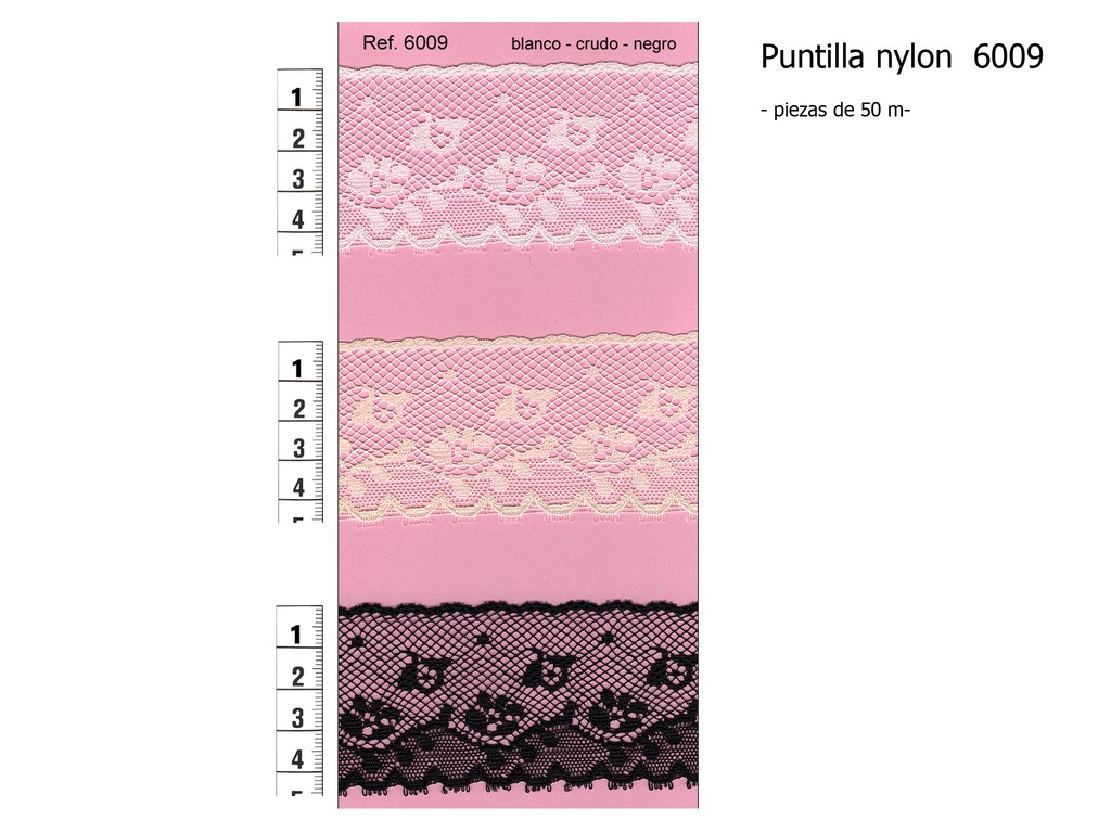 Puntilla nylon 6009