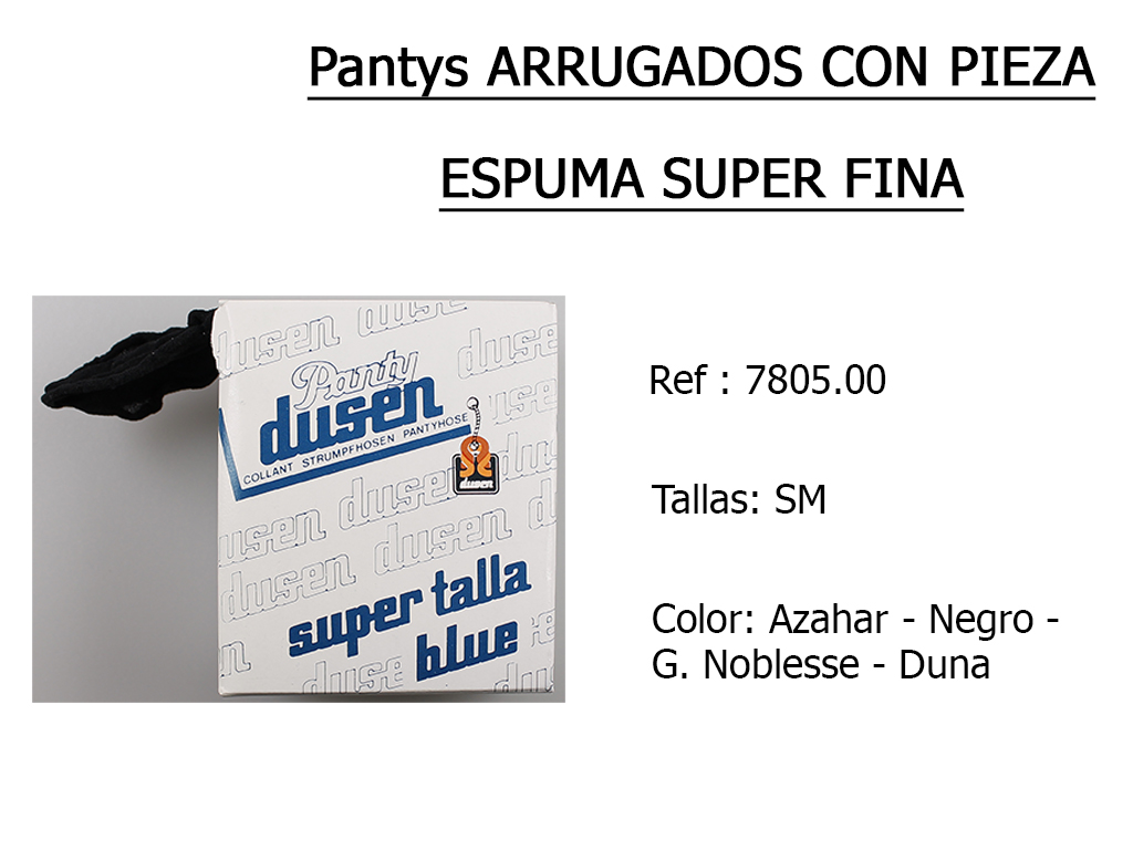 PANTYS arrugados con pieza espuma 780500