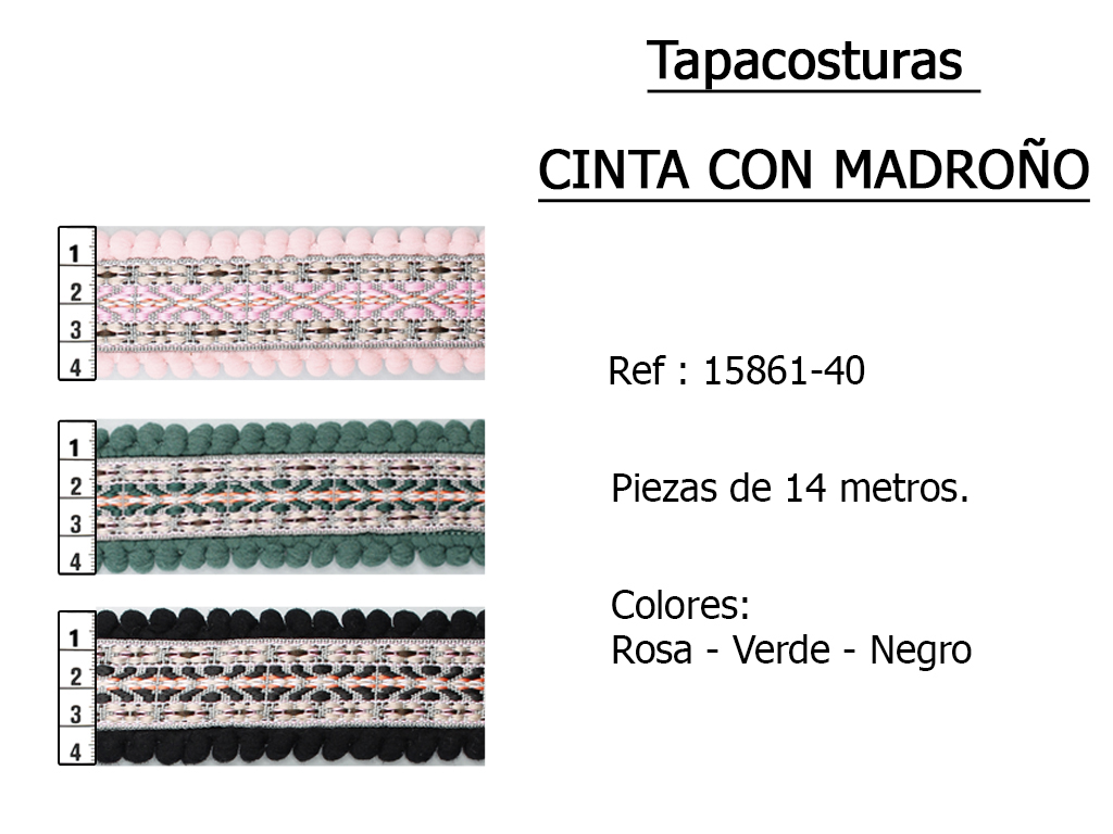 TAPACOSTURAS cinta con madrono 1586140