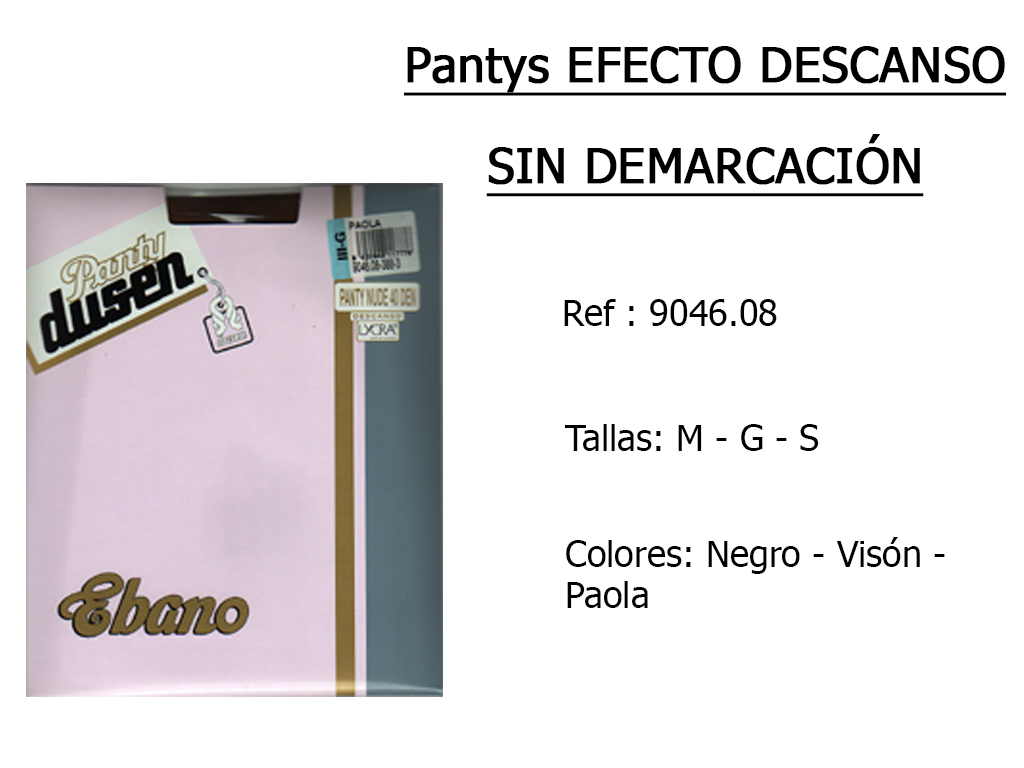 PANTYS efecto descanso sin demarcacion 904608