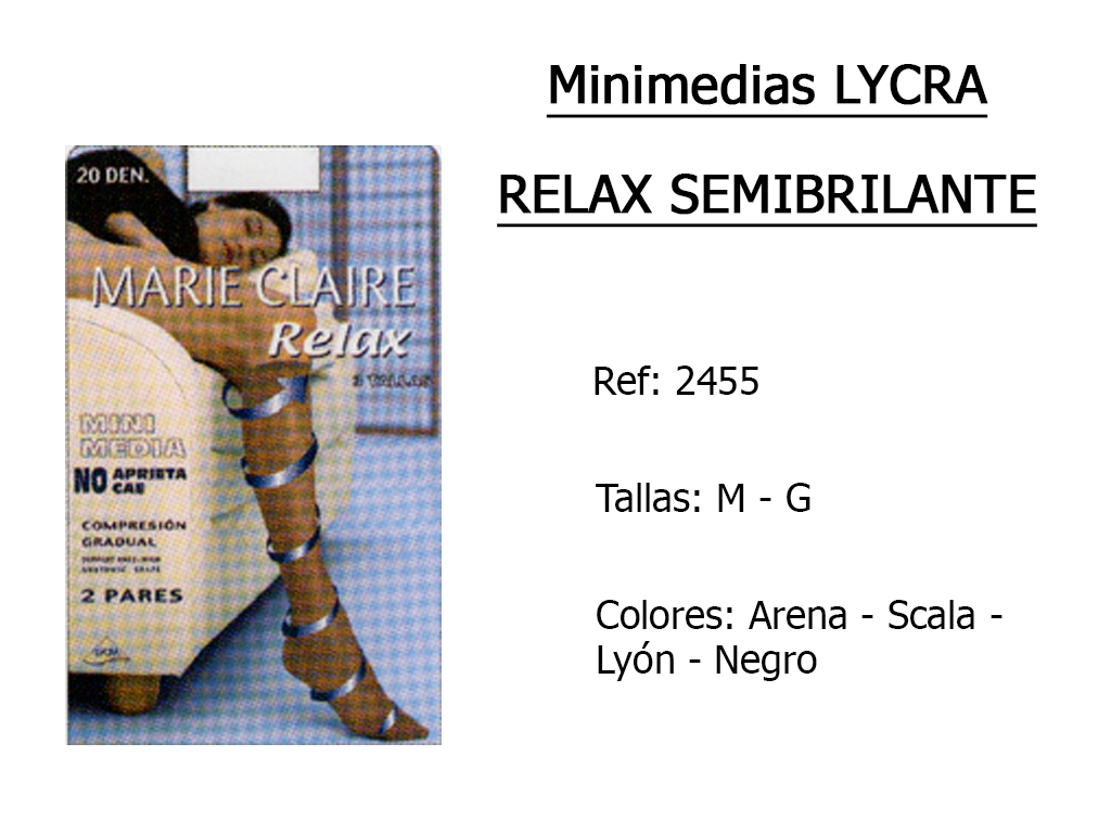 MINIMEDIAS relax lycra semibrillante 2455