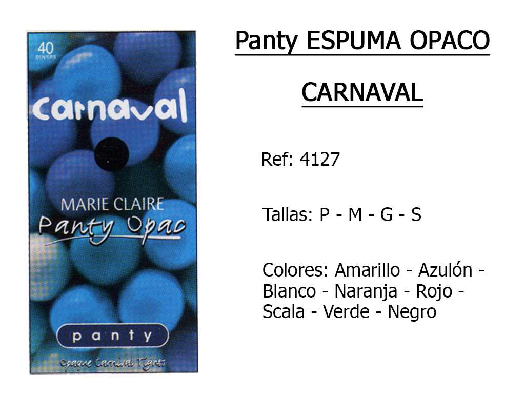 PANTYS espuma opaco carnaval 4127