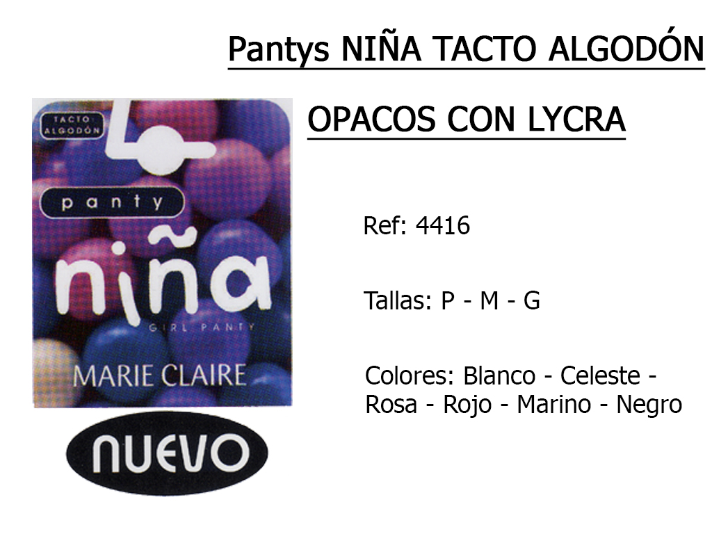 PANTYS nina tacto algodon opacos con lycra 4416