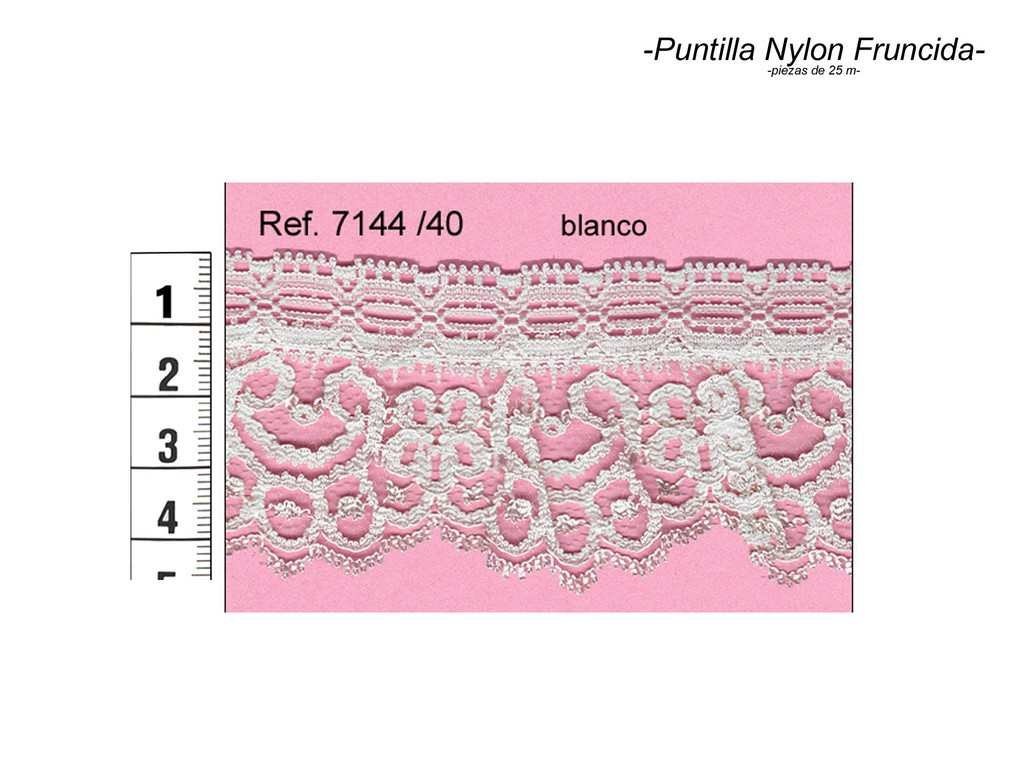 Puntilla nylon fruncida 7144/40