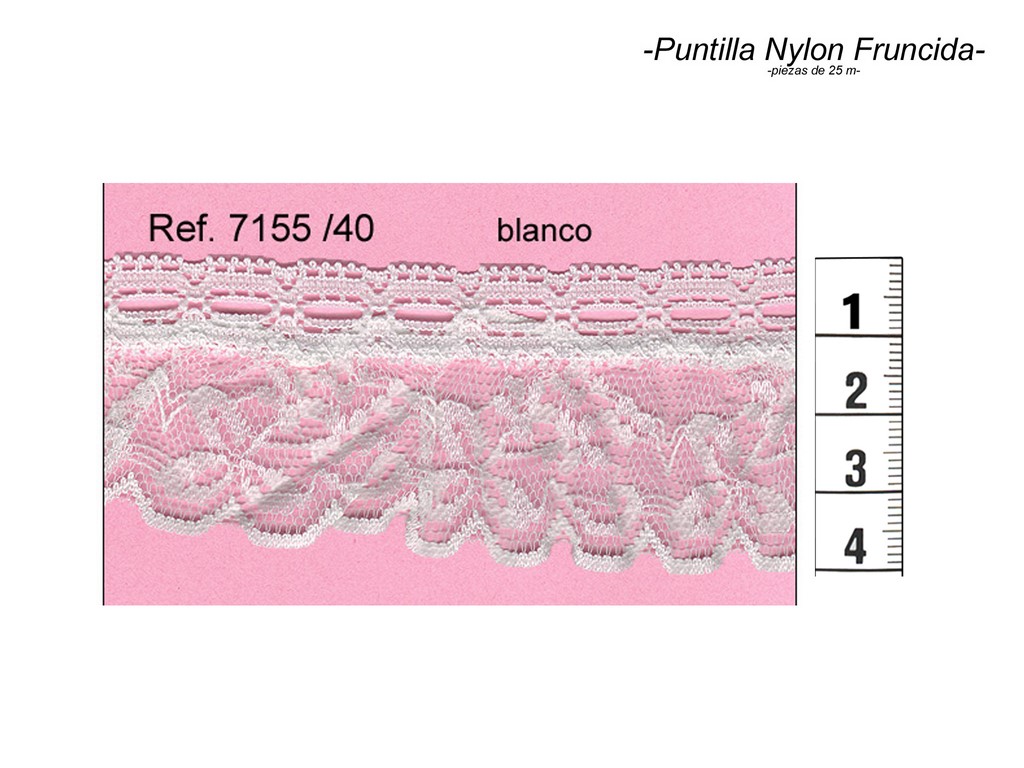 Puntilla nylon fruncida 7155/40