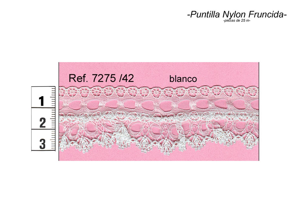 Puntilla nylon fruncida 7275/42