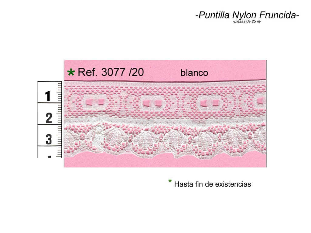 Puntilla nylon fruncida 3077/20