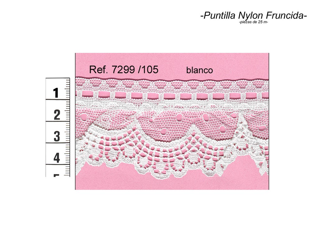 Puntilla nylon fruncida 7299/105