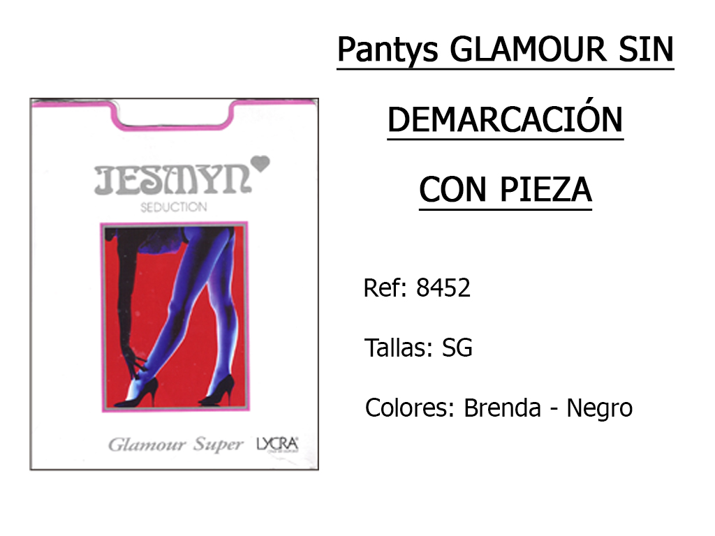 PANTYS glamour sin demarcación con pieza 8452