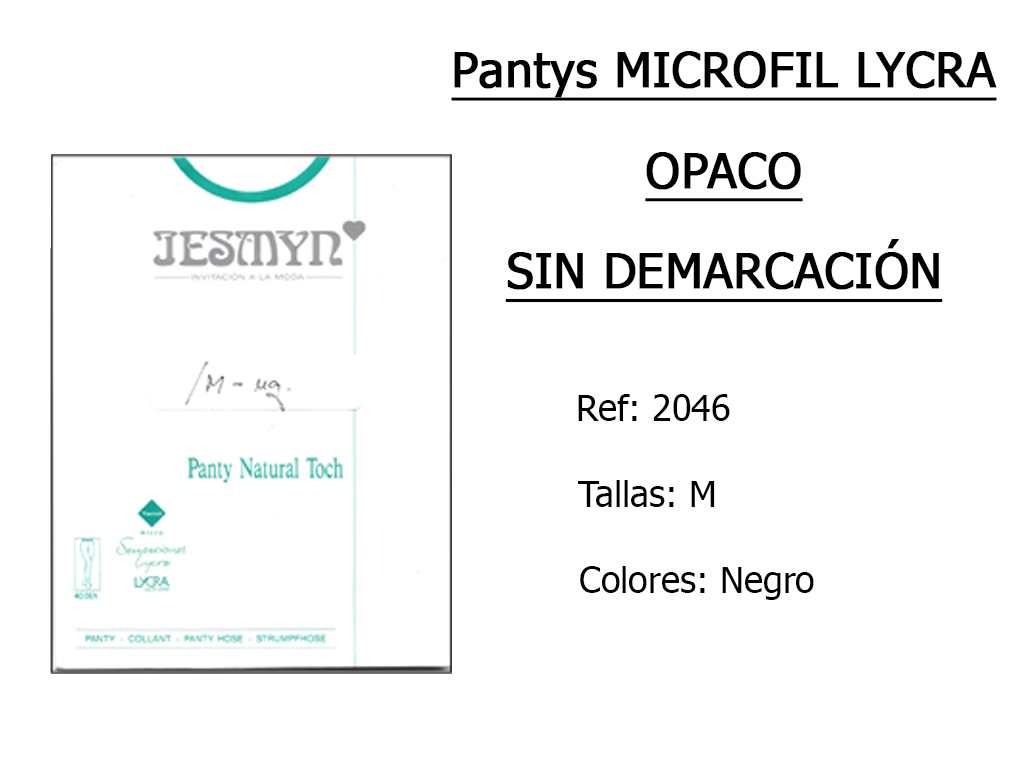 PANTYS microfil lycra opaco sin demarcacion 2046