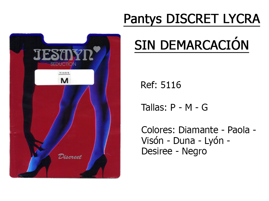 PANTYS discret lycra sin demarcacion 5116