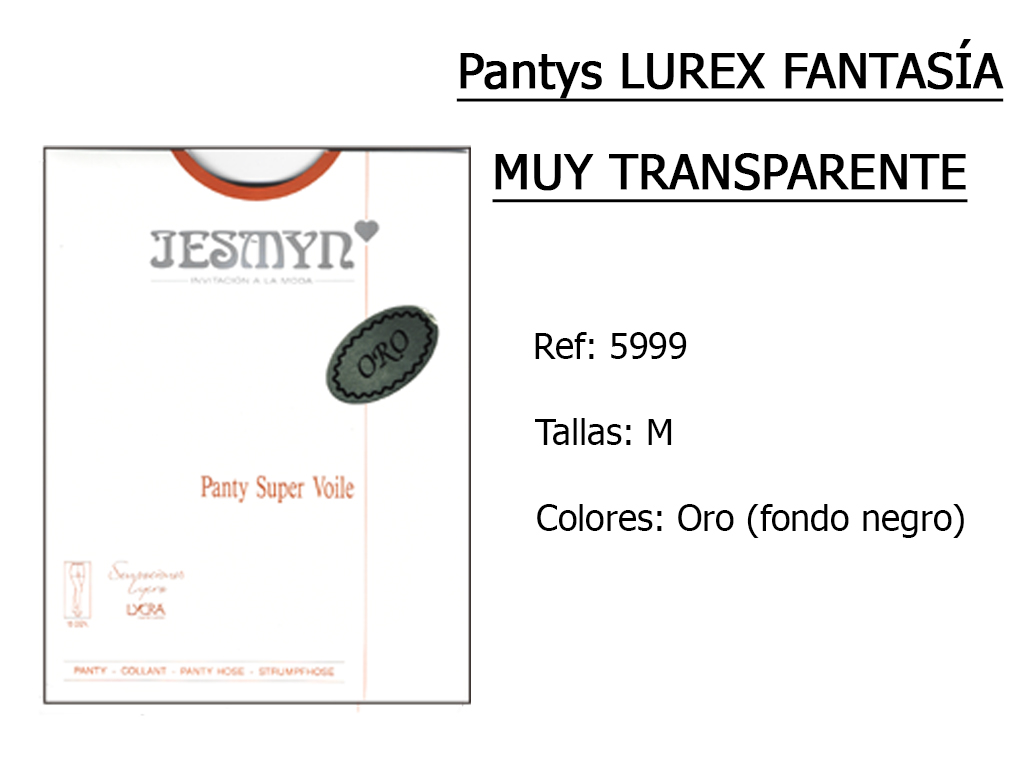 PANTYS lurex fantasia muy transparente 5999
