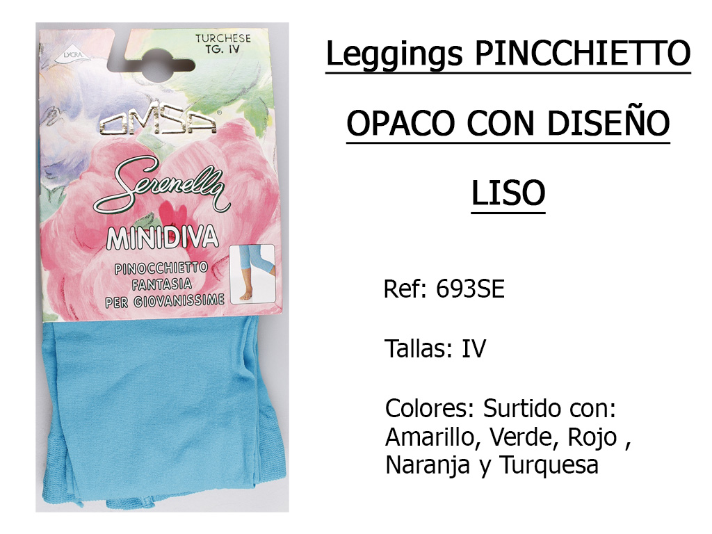 LEGGINGS pincchietto opacos con diseno liso 693SE