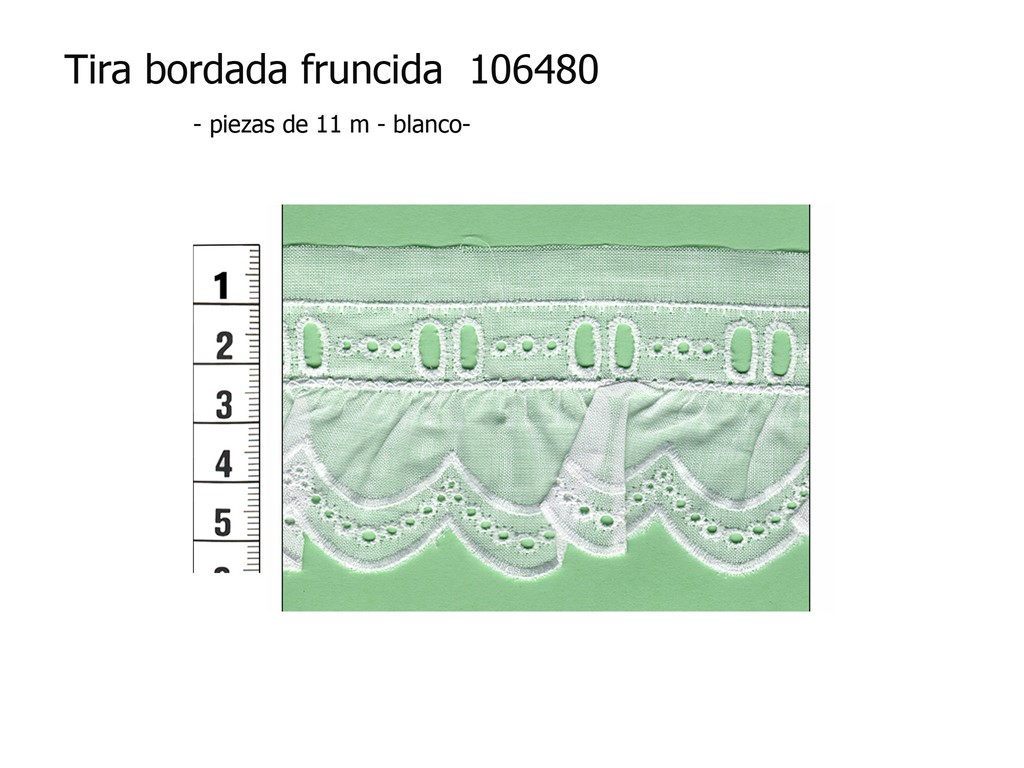 Tira bordada fruncida 106480