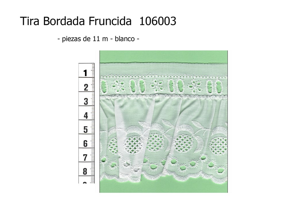 Tira bordada fruncida 106003