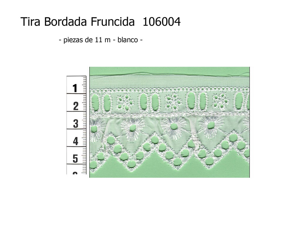 Tira bordada fruncida 106004