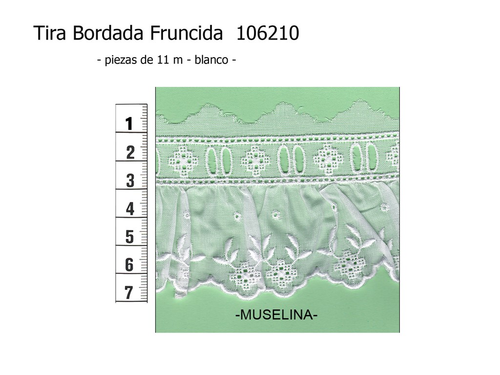 Tira bordada fruncida 106210 muselina