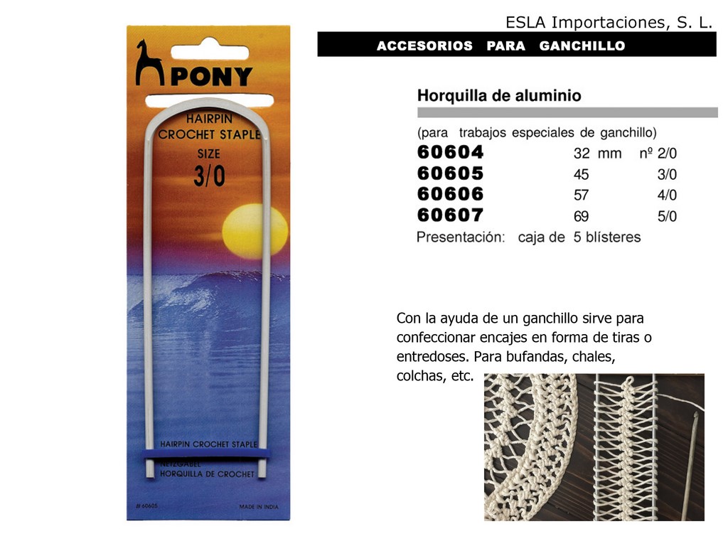 Horquilla aluminio para ganchillo 60604, 60605, 60606, 60607