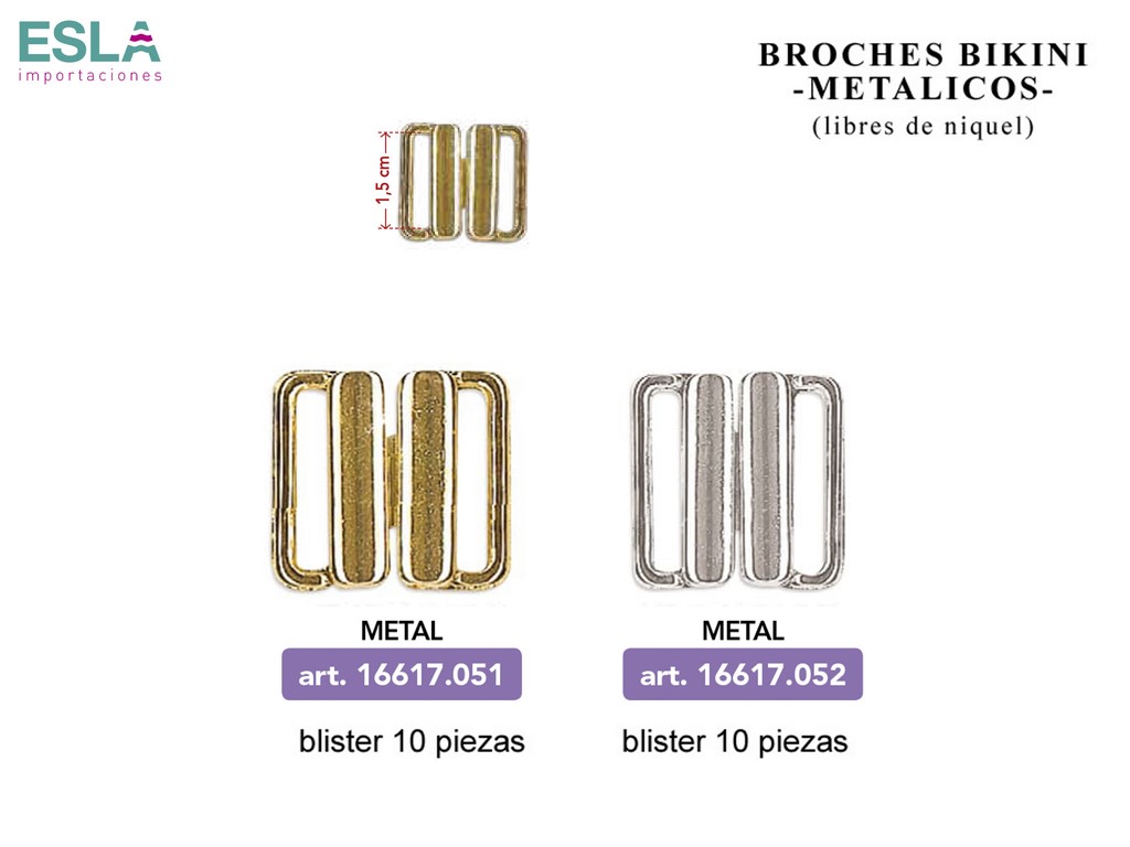 BROCHES BIKINI METAL 16617.051 - 16617.052