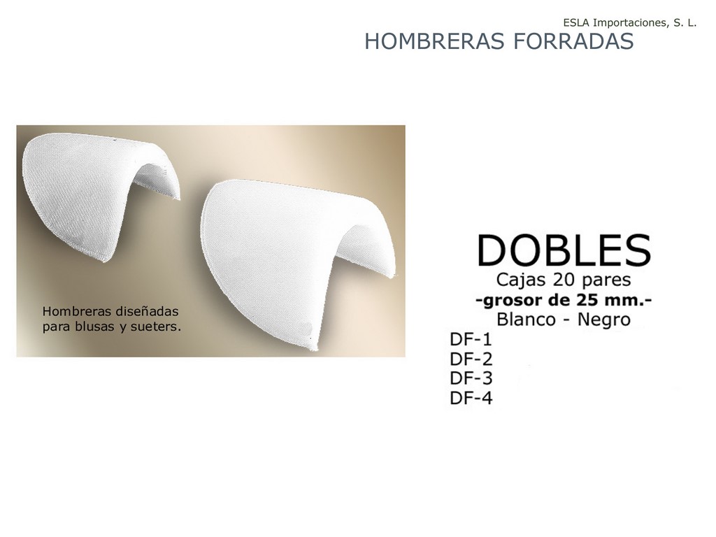 Hombrera forrada Doble DF-1 DF-2 DF-3 DF-4