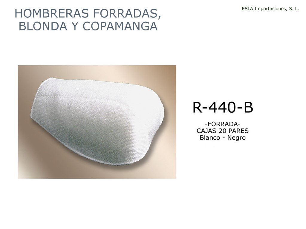 Hombrera forrada R-440-B