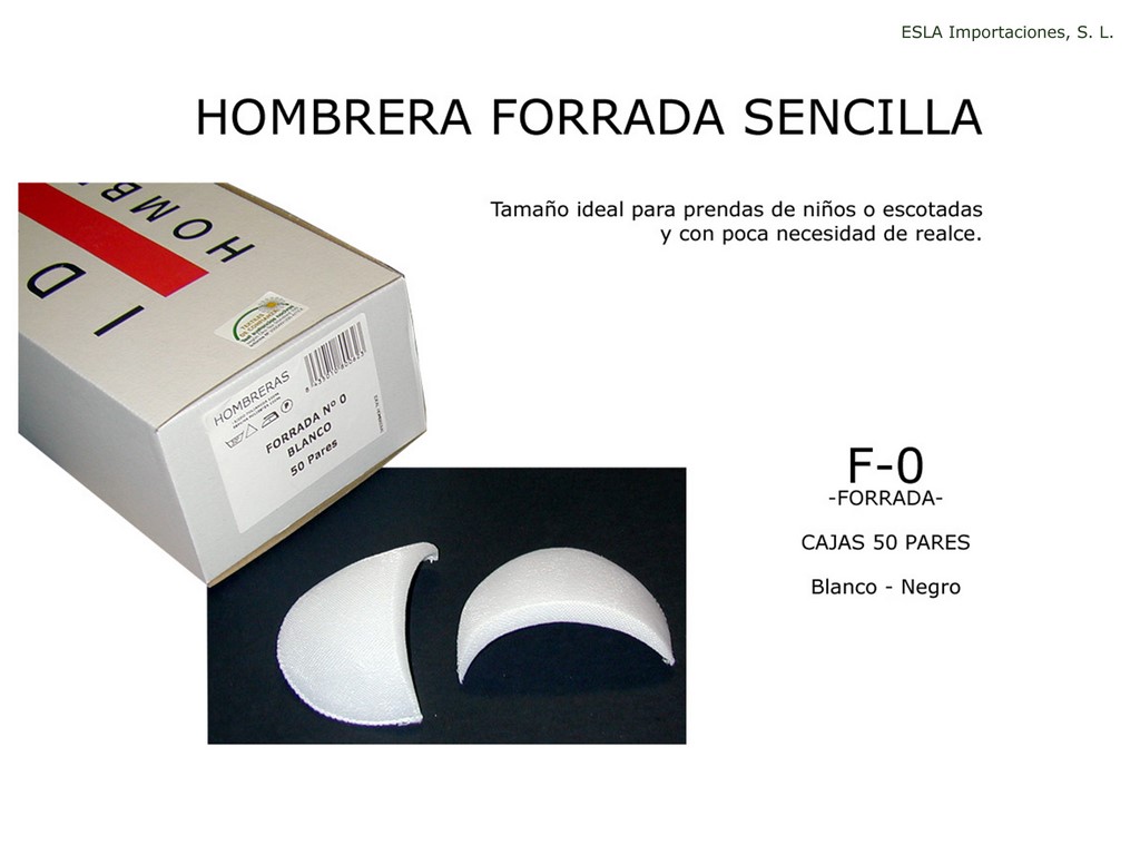 Hombrera forrada sencilla F-0