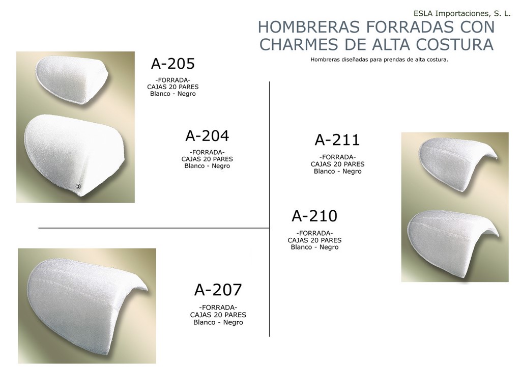 Hombrera forrada charmes alta costura A-205 , A-204 , A-211 , A-210 , A-207