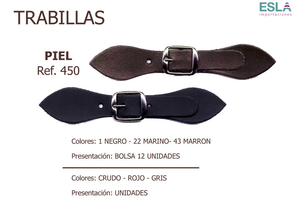 TRABILLAS PIEL 450