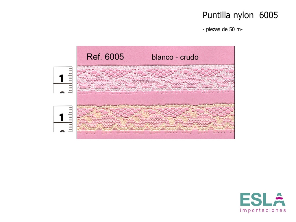 PUNTILLA NYLON LISA 6005